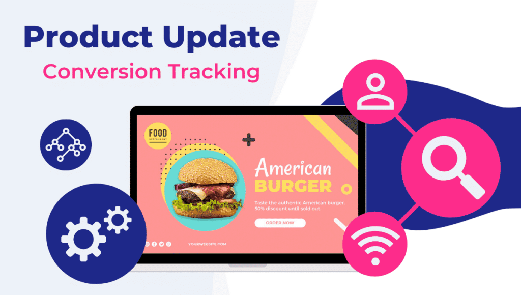 Conversion Tracker – Product Update