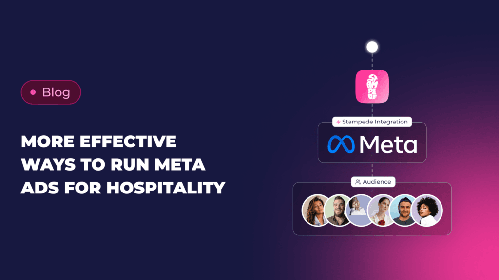 A more effective way to run Meta ads for hospitality