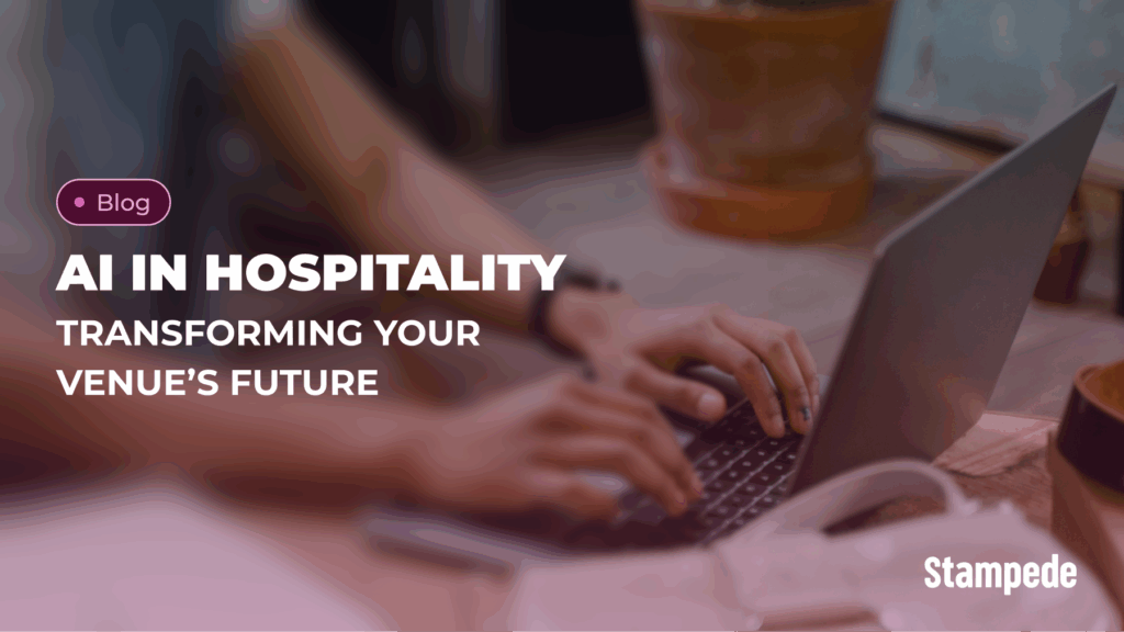AI in Hospitality: Transforming Your Venue’s Future